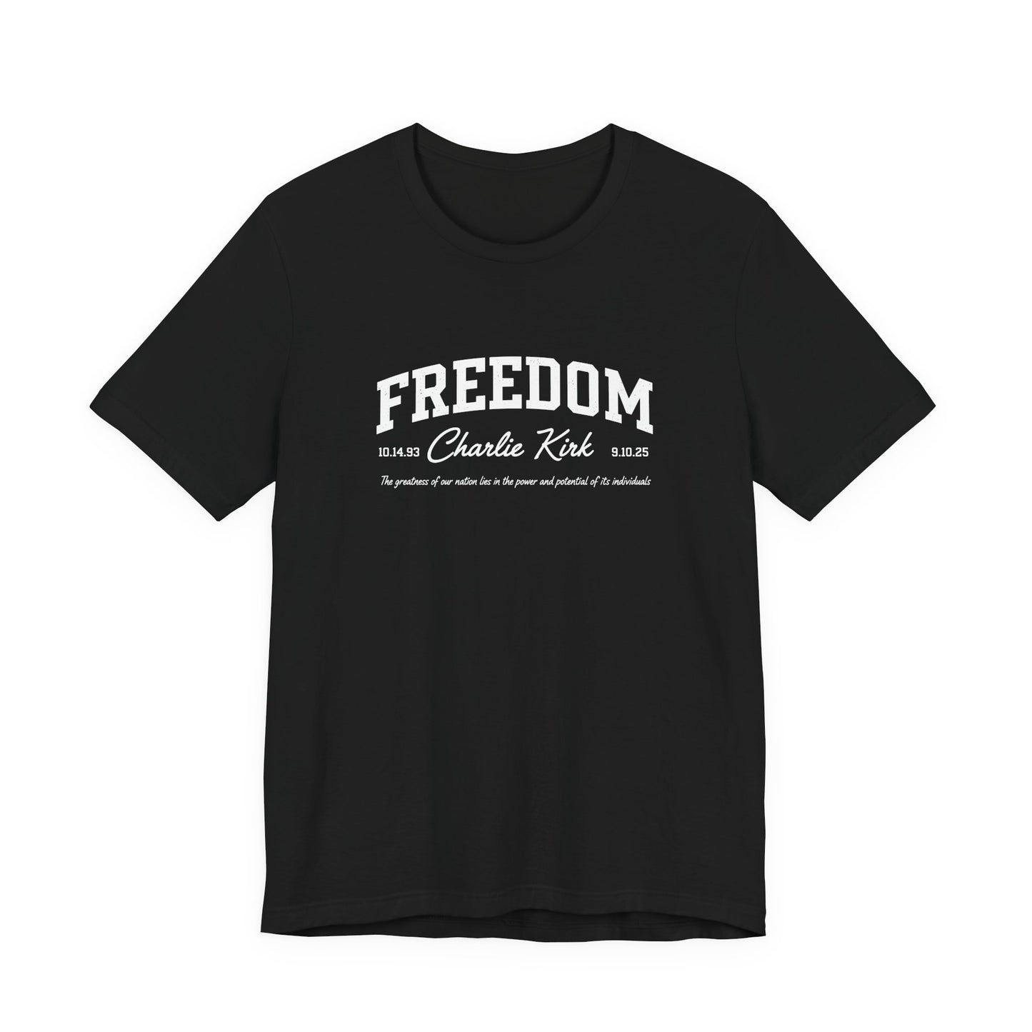 Freedom Charlie Kirk Tee