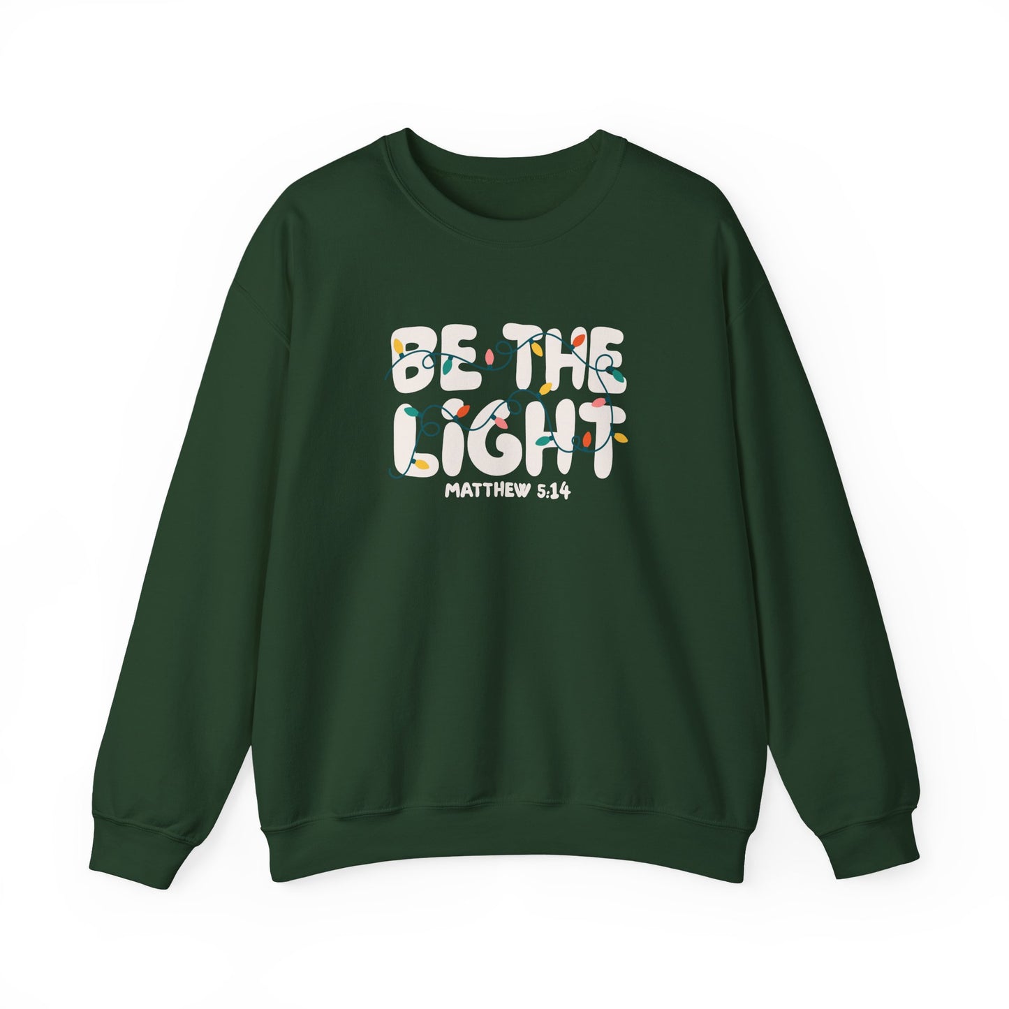Be The Light Sweatshirt | Matthew 5:14 Scripture Shirt | Christian Encouragement Crewneck | Faith Apparel