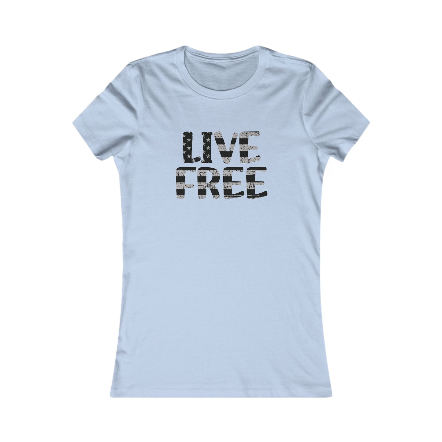 Live Free Fitted Tee