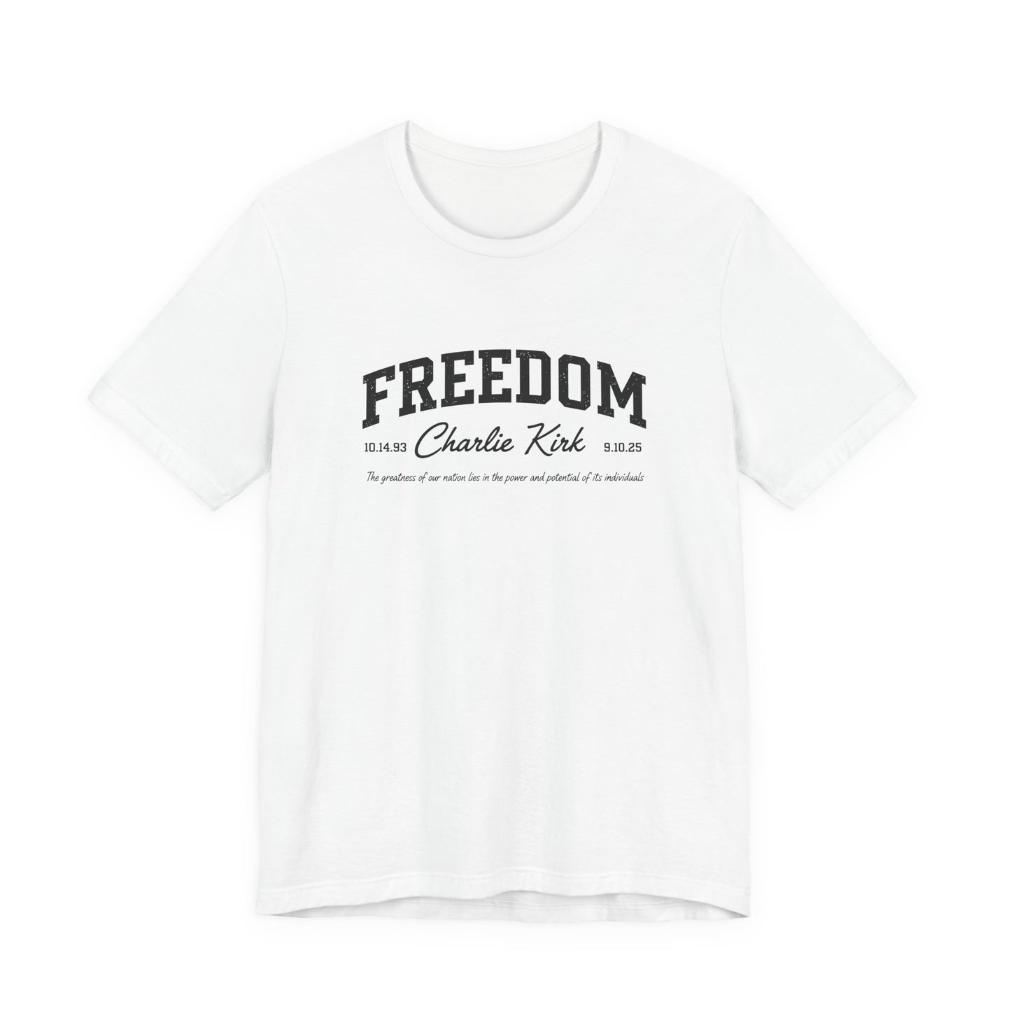 Freedom Charlie Kirk Tee