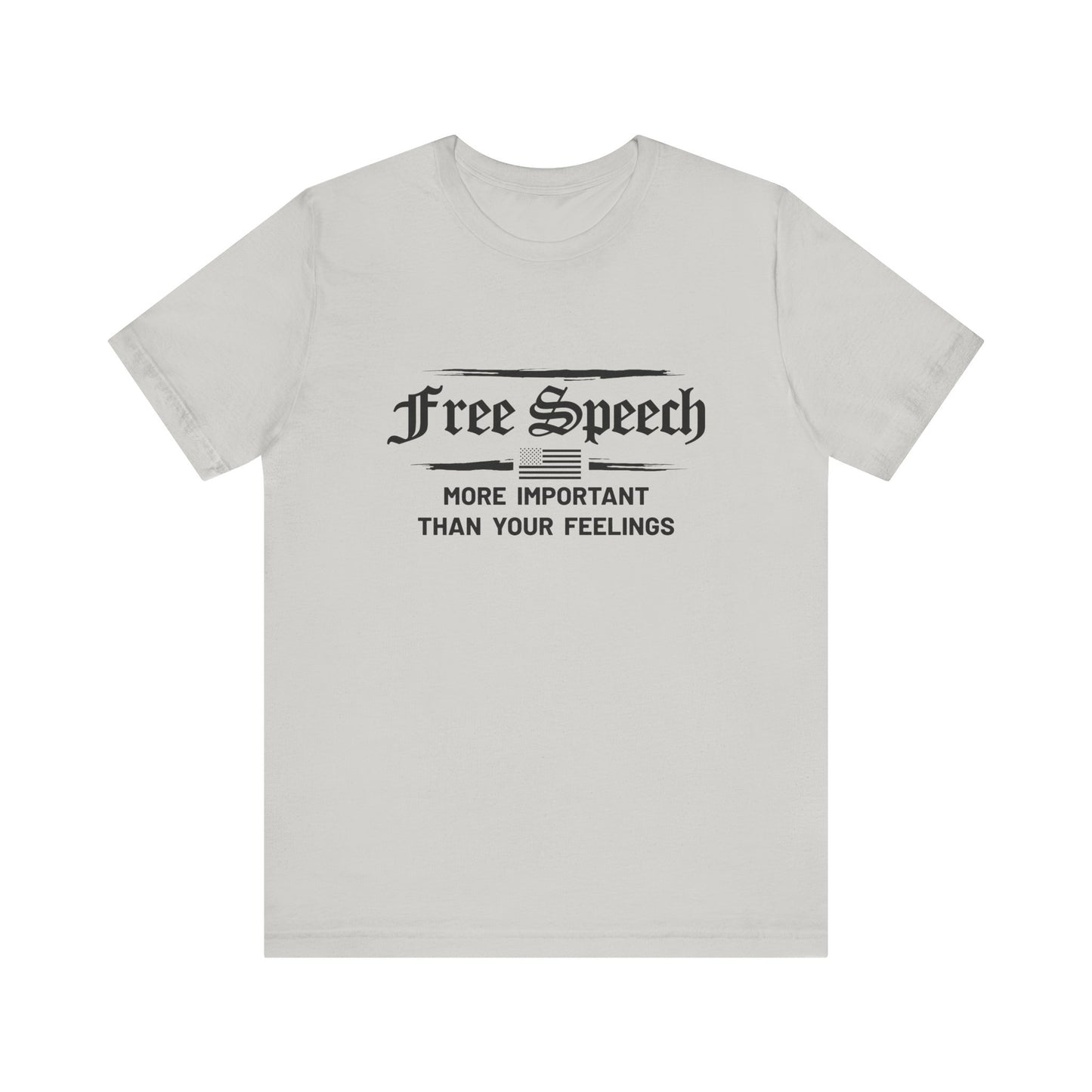 More Important than Your Feelings Tee