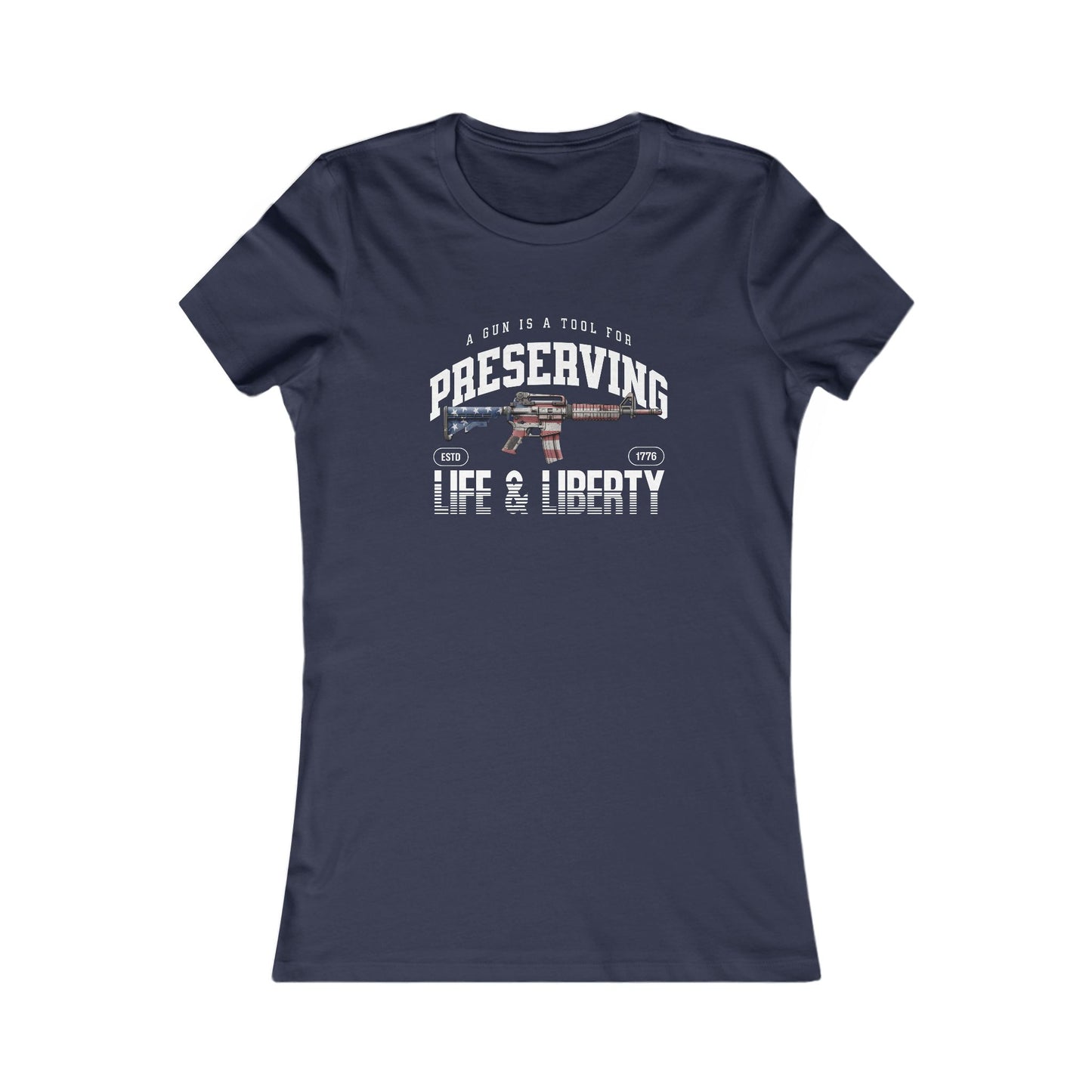 Preserving Life & Liberty Fitted Tee