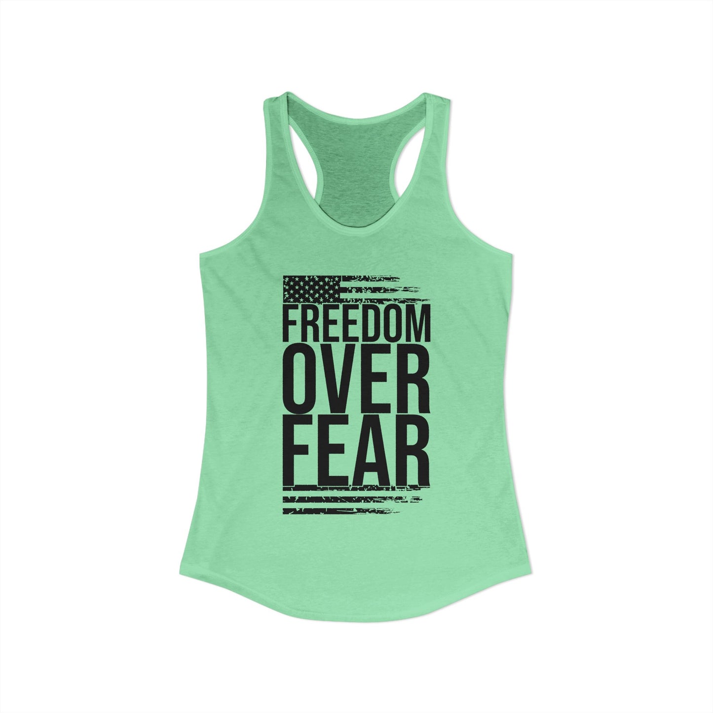 Freedom Over Fear Tank