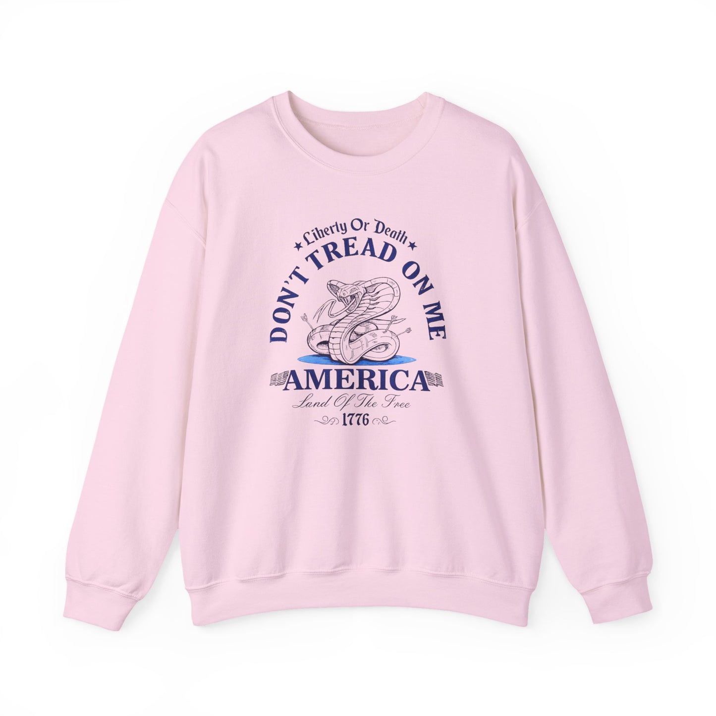 Don't Tread On Me America Sweatshirt — Patriotic Gadsden Snake Crewneck