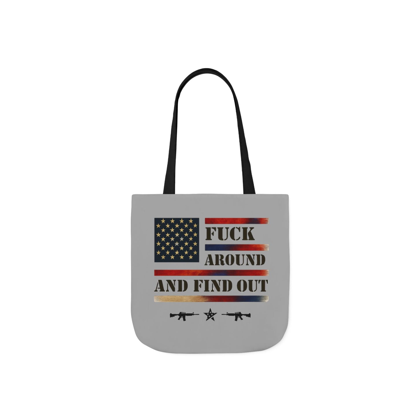 F*ck Around and Find Out Canvas Tote Bag — Bold Statement Tote for Everyday Use