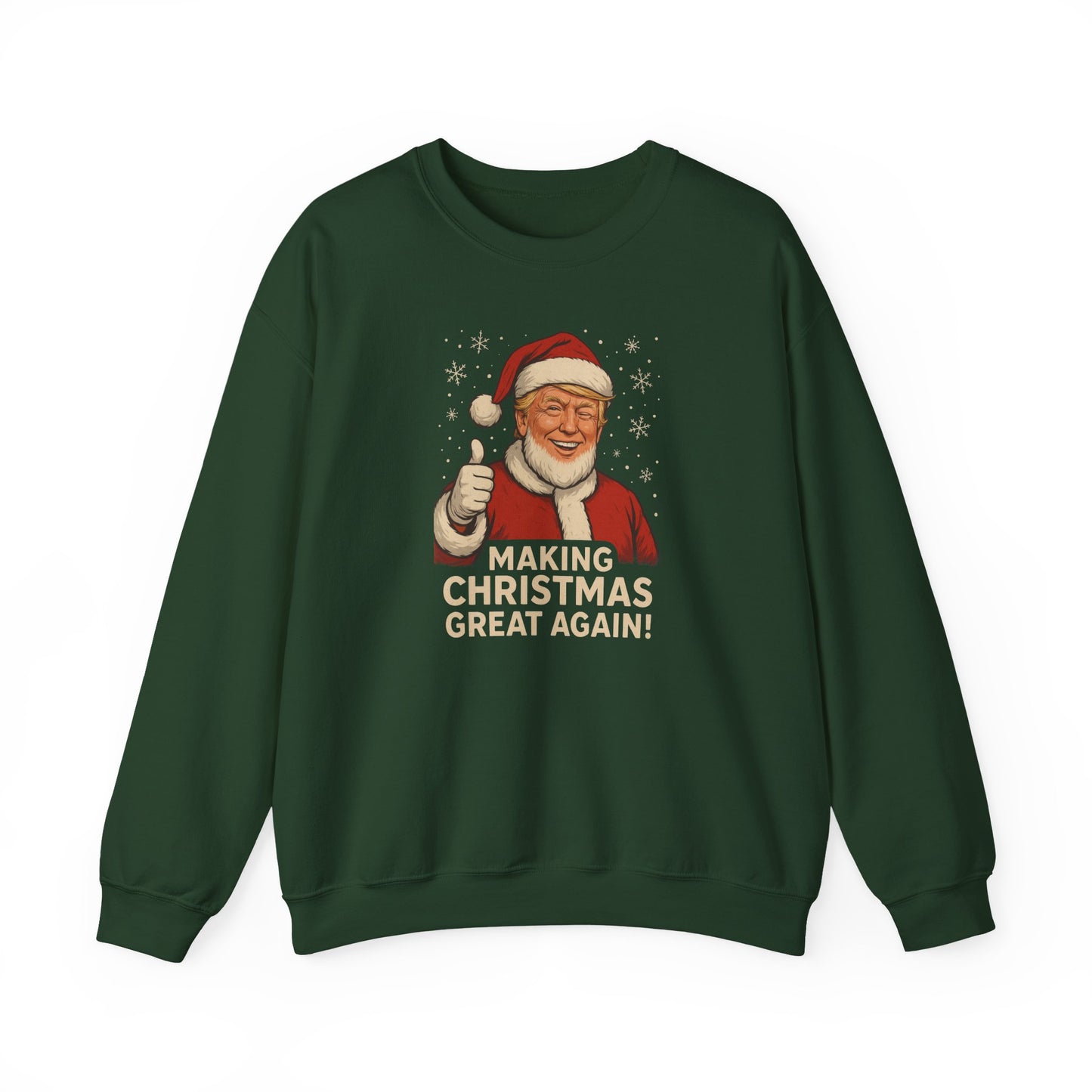 Making Christmas Great Again Sweatshirt – Funny Santa Holiday Crewneck • Patriotic Christmas Gift