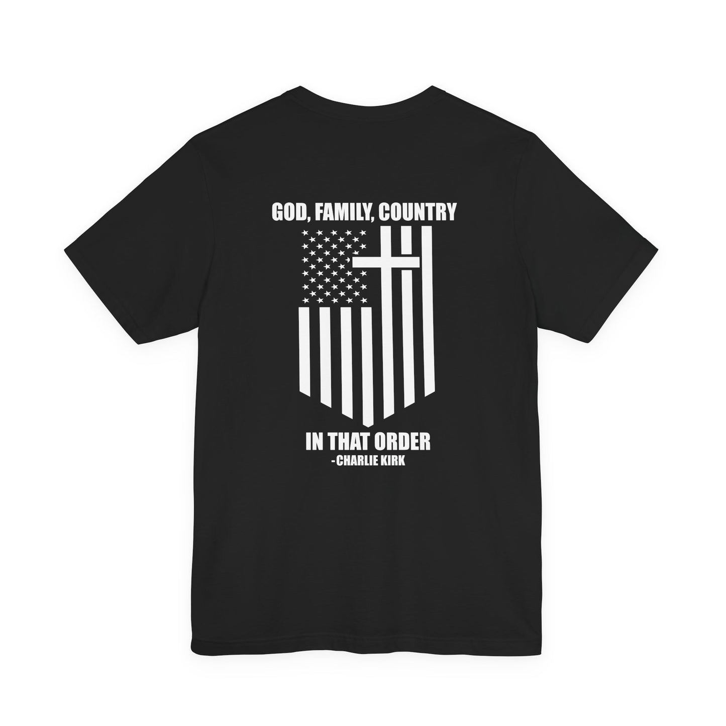God, Family, Country Charlie Kirk Tee