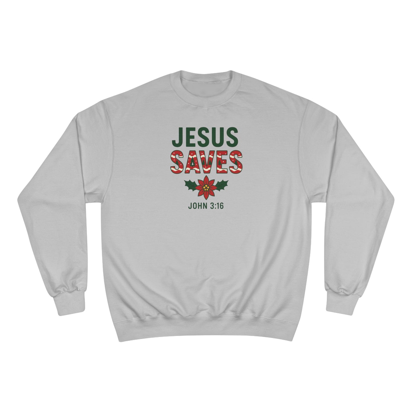 Jesus Saves Sweatshirt – Christmas Poinsettia John 3:16 Christian Crewneck