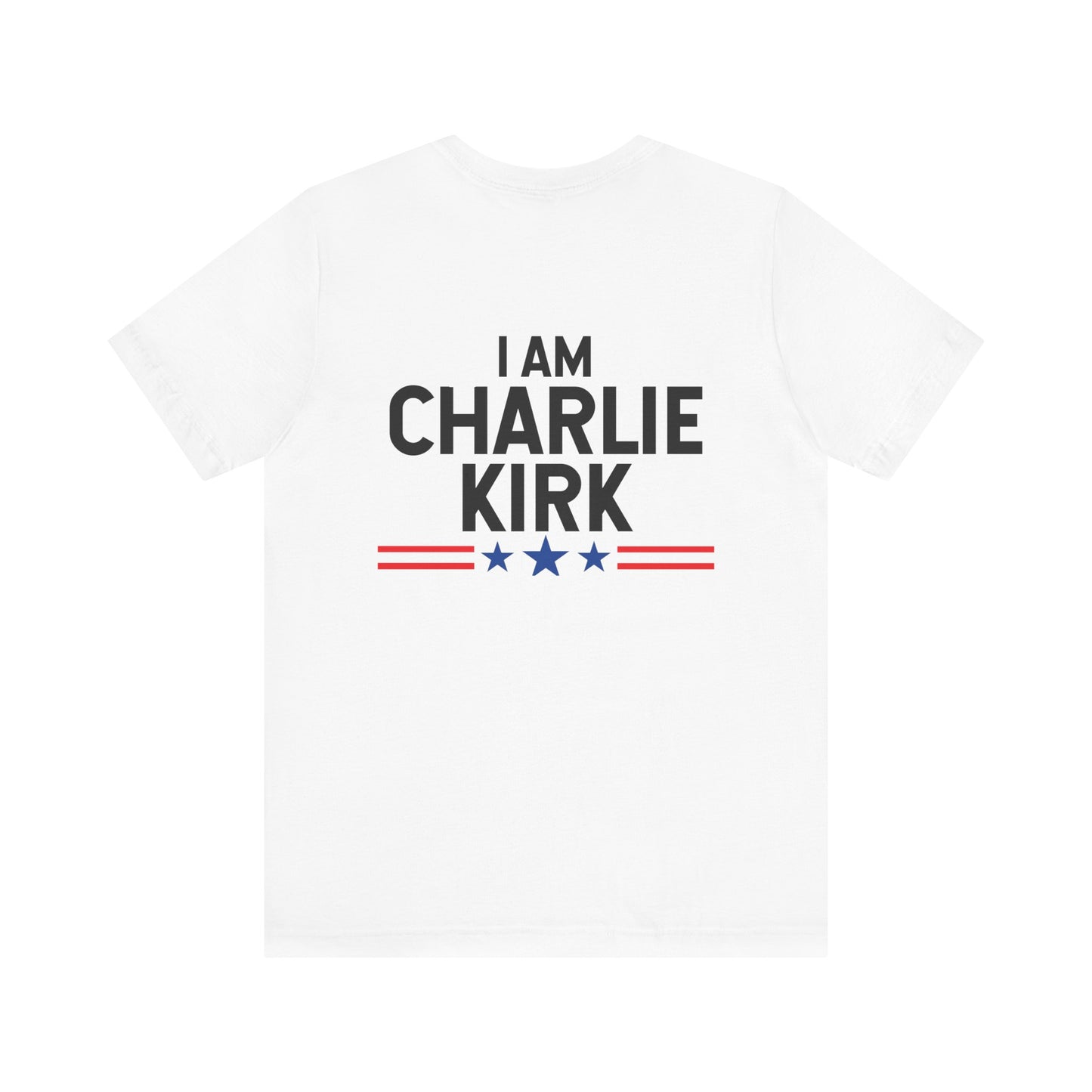 I am Charlie Kirk Tee