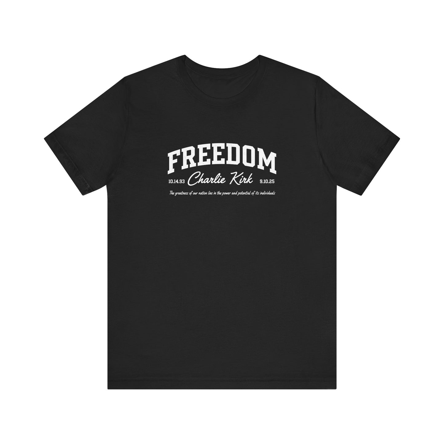 Freedom Charlie Kirk Tee