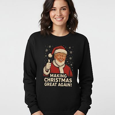 Making Christmas Great Again Sweatshirt – Funny Santa Holiday Crewneck • Patriotic Christmas Gift
