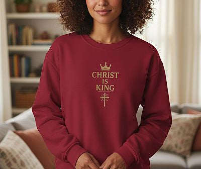 Christ is King Crewneck Sweatshirt — Faith Patriotic Pullover