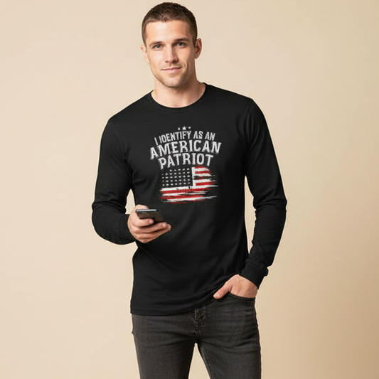 I Identify As An American Patriot Long Sleeve Tee