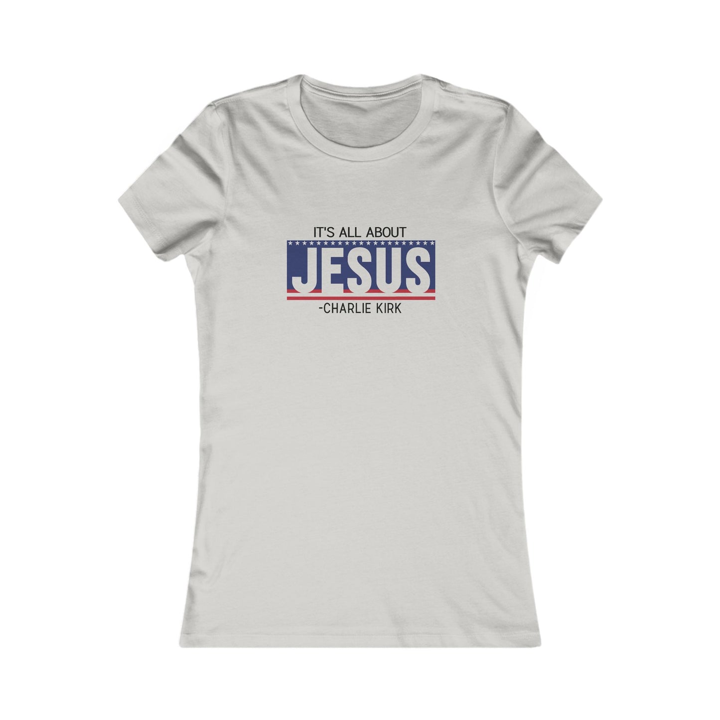 It's All About Jesus Fitted Tee