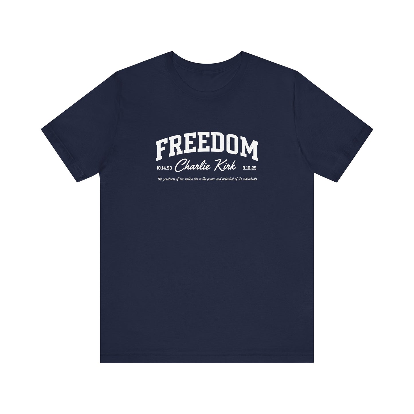 Freedom Charlie Kirk Tee