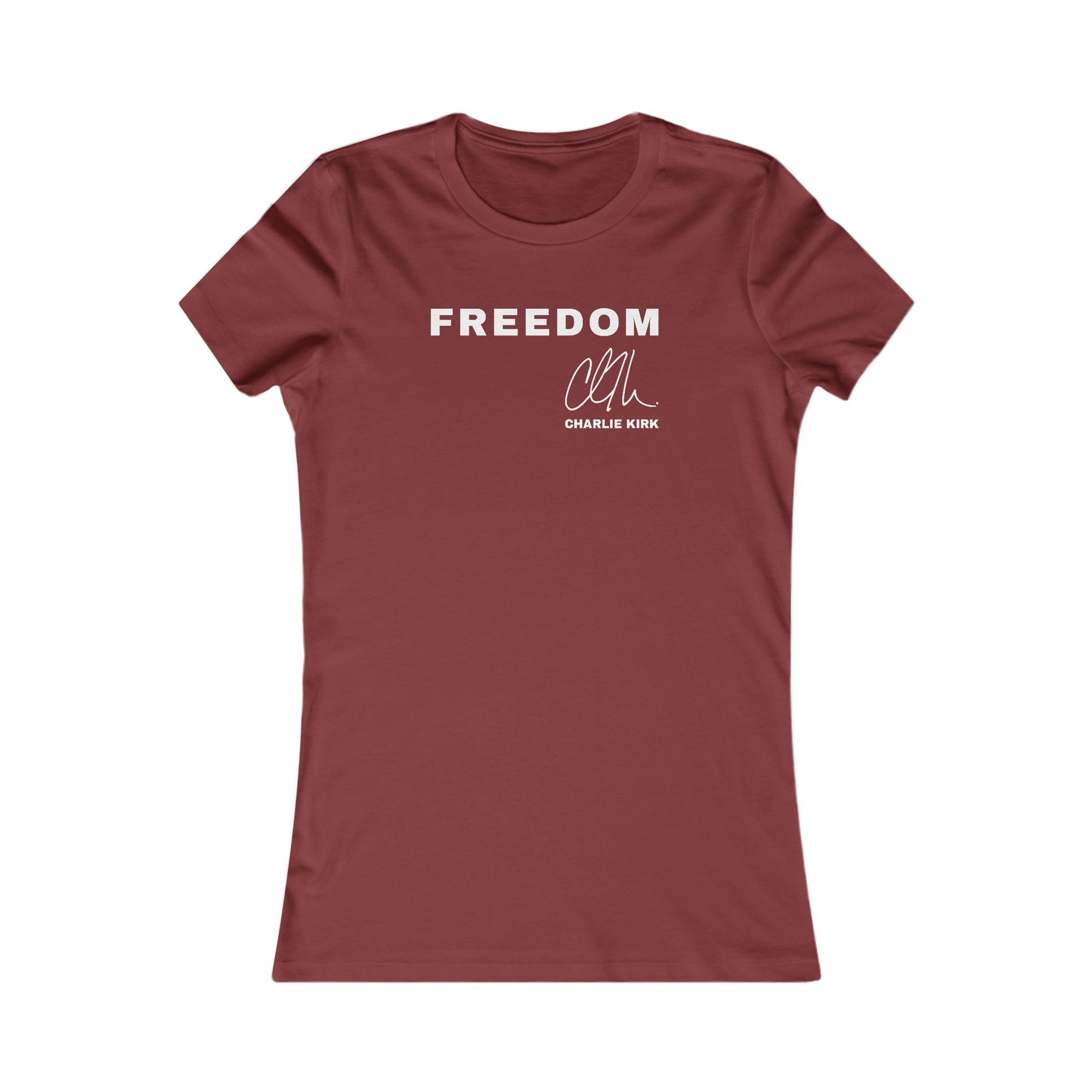 Freedom Charlie Kirk Signature Fitted Tee