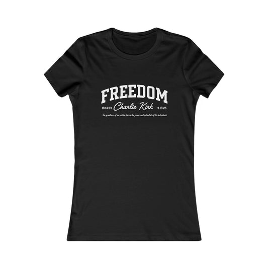 Freedom Charlie Kirk Fitted Tee