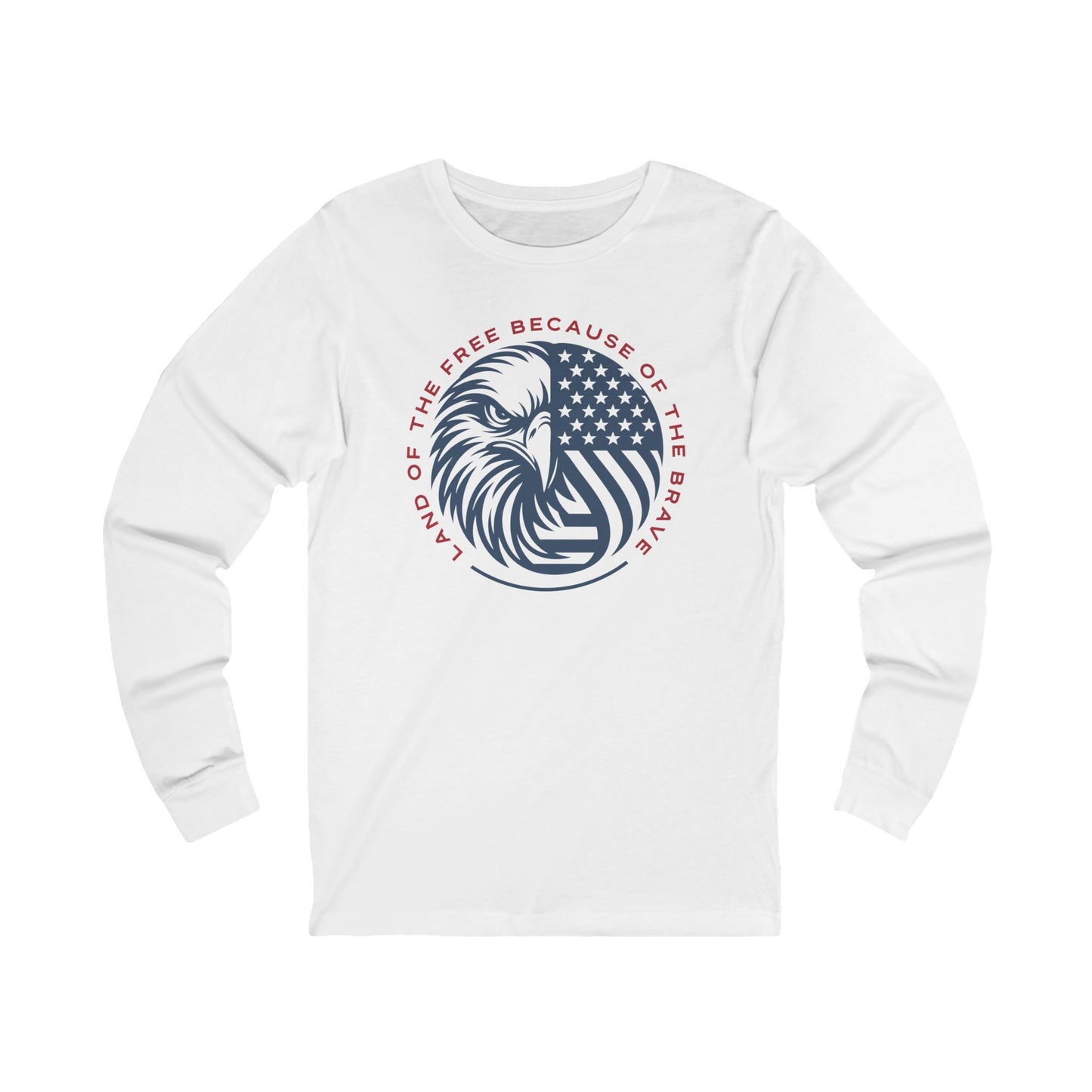 Land of the Free • Home of the Brave Eagle Long Sleeve Tee