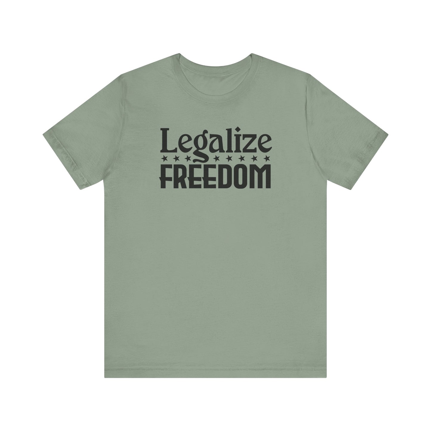 Legalize Freedom Tee