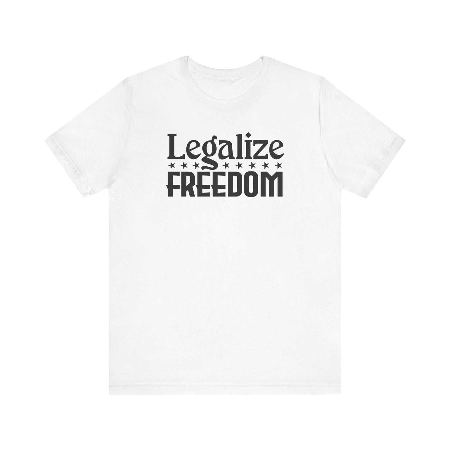 Legalize Freedom Tee