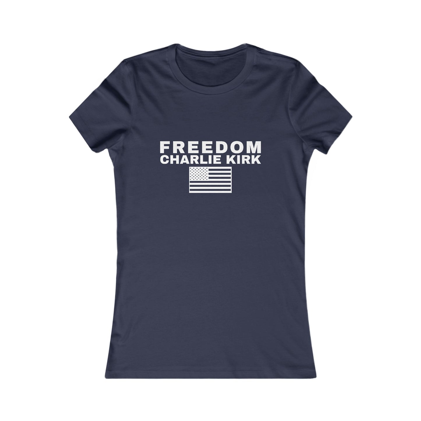 Freedom Flag Charlie Kirk Fitted Tee