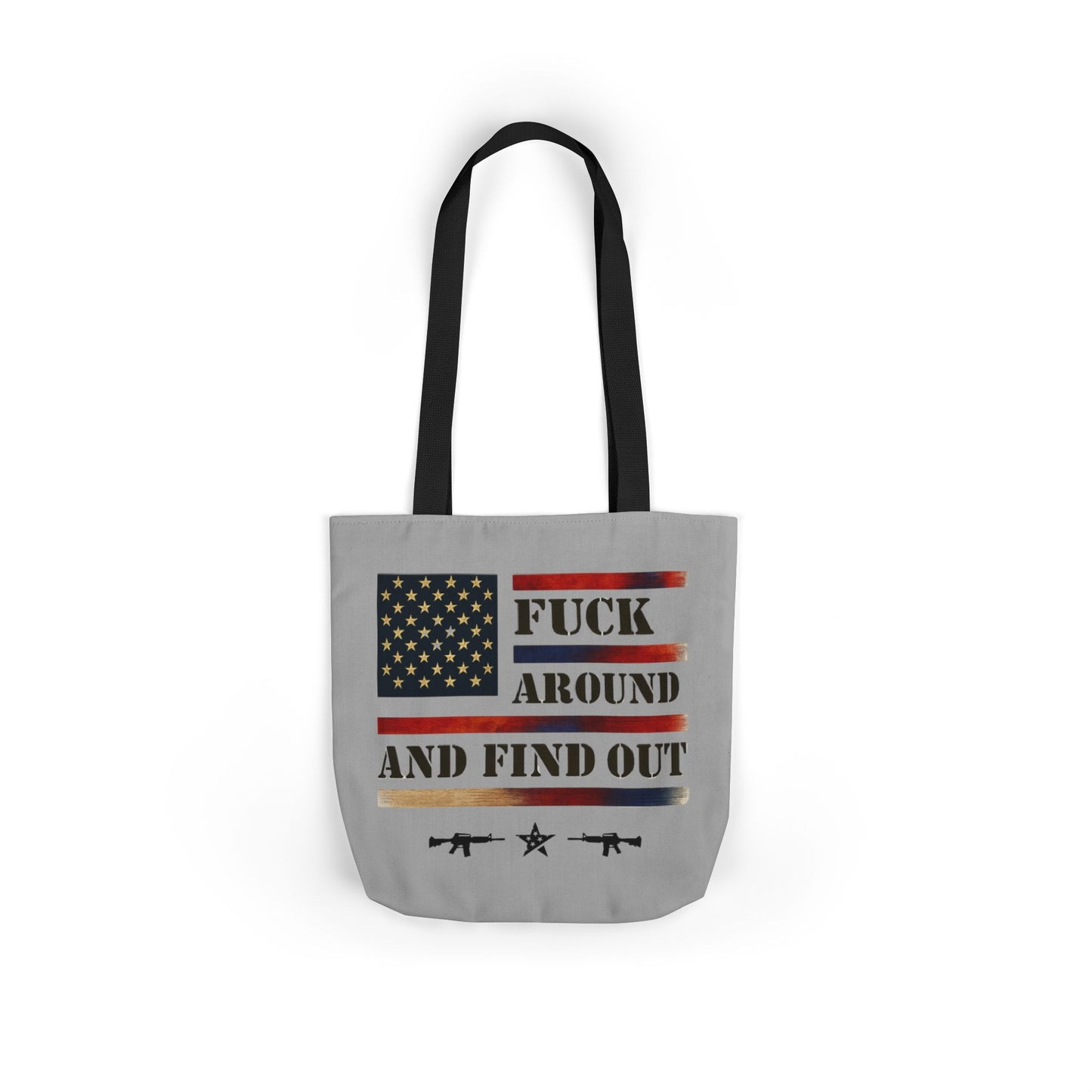 F*ck Around and Find Out Canvas Tote Bag — Bold Statement Tote for Everyday Use