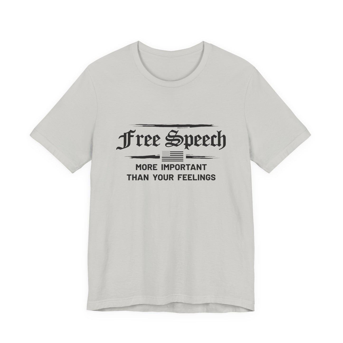 More Important than Your Feelings Tee