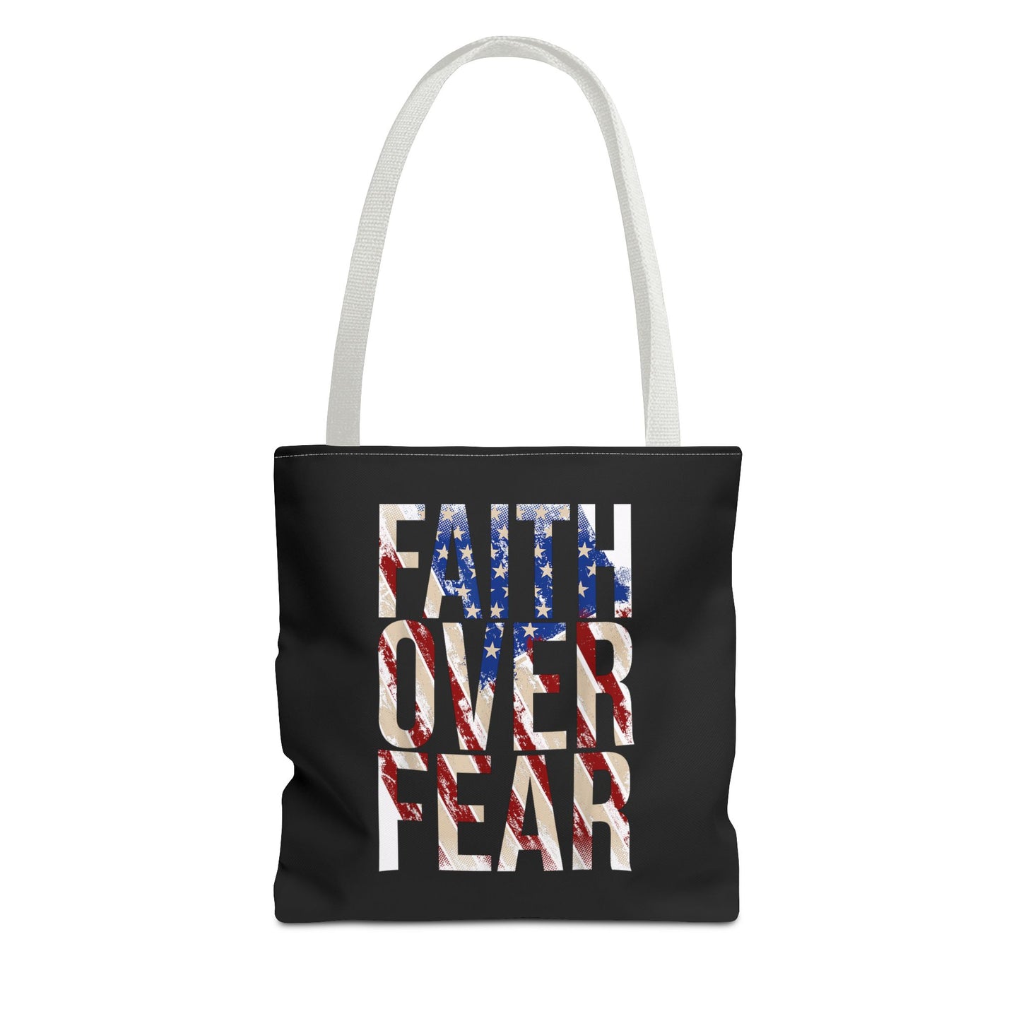 Faith Over Fear Tote Bag | Christian Faith Patriotic