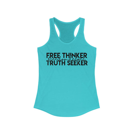 Free Thinker, Truth Seeker Tank
