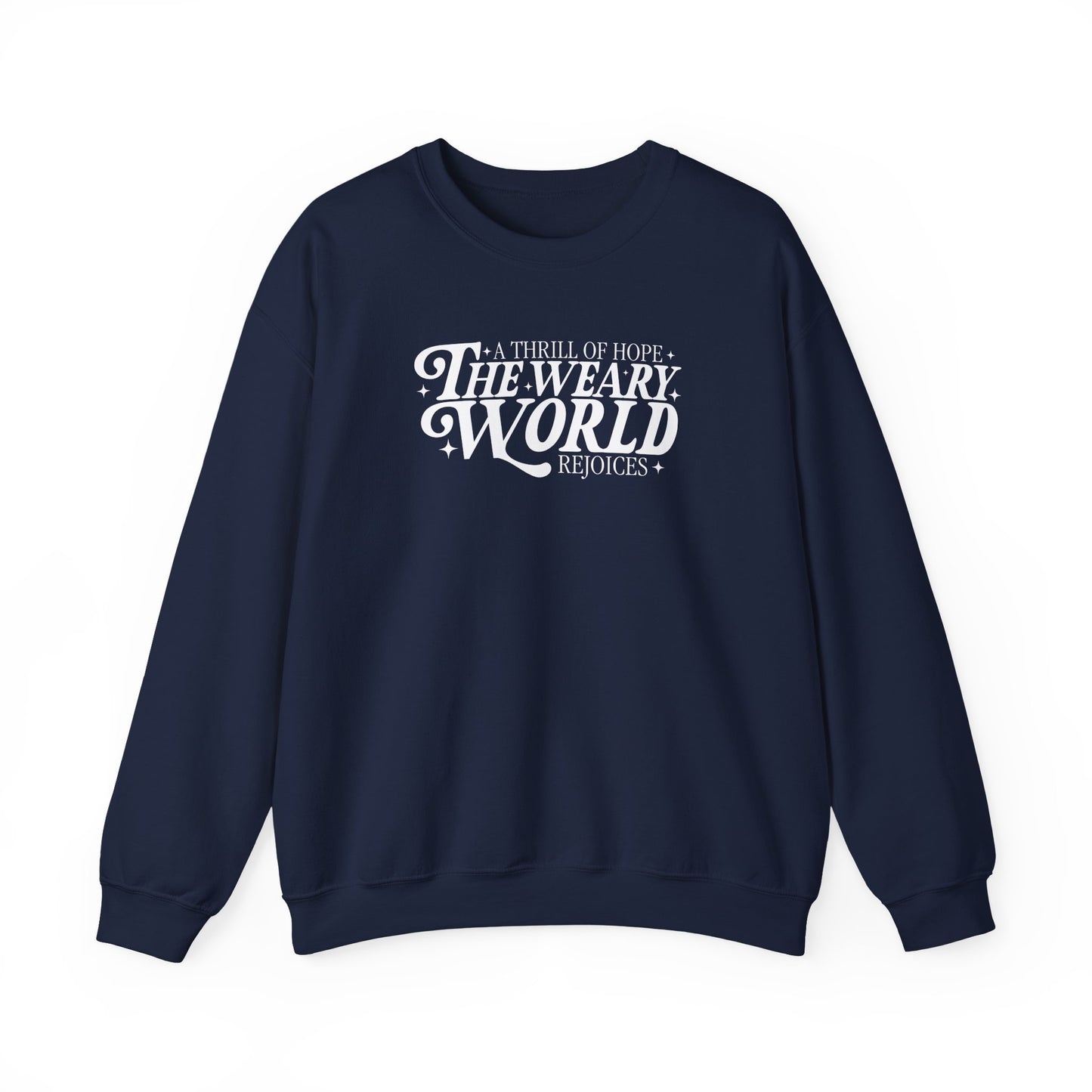 A Thrill of Hope Christmas Sweatshirt | Christian Holiday Crewneck | O Holy Night Inspired Design