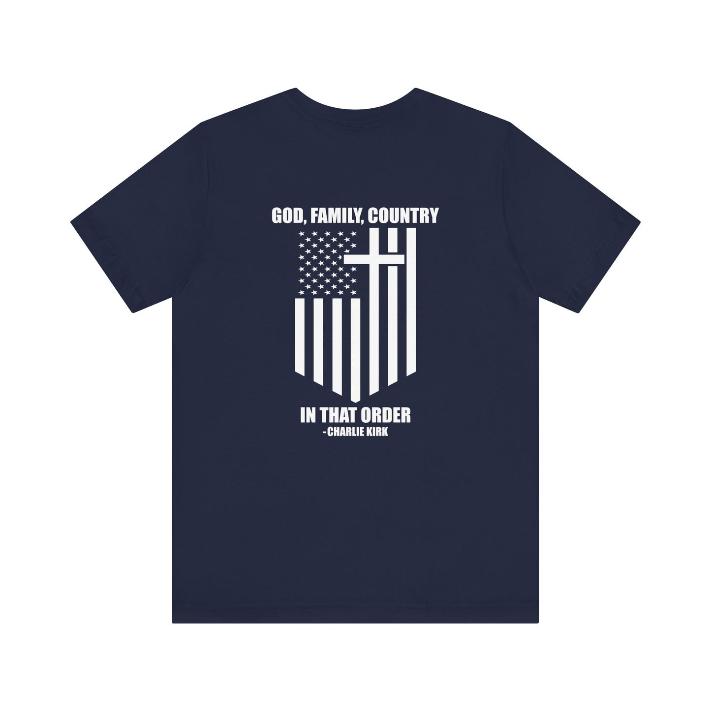 God, Family, Country Charlie Kirk Tee