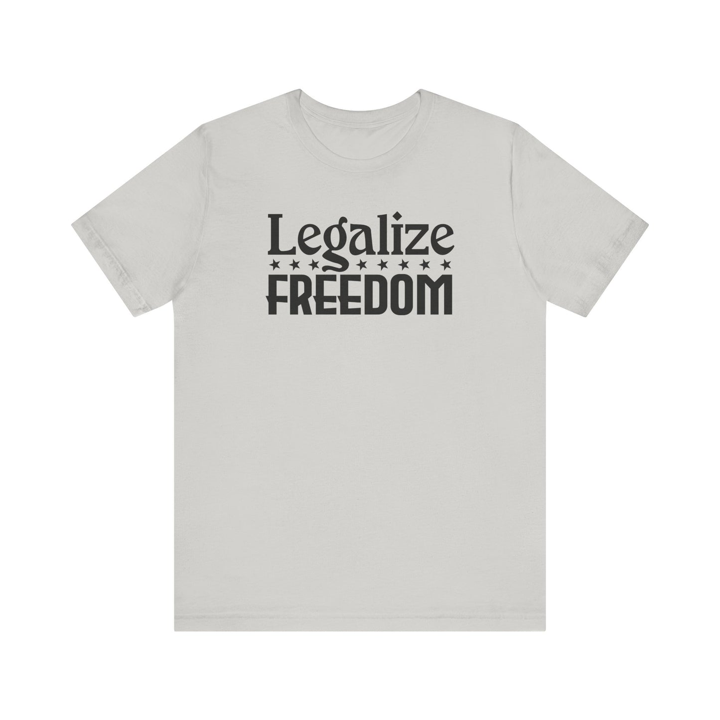 Legalize Freedom Tee