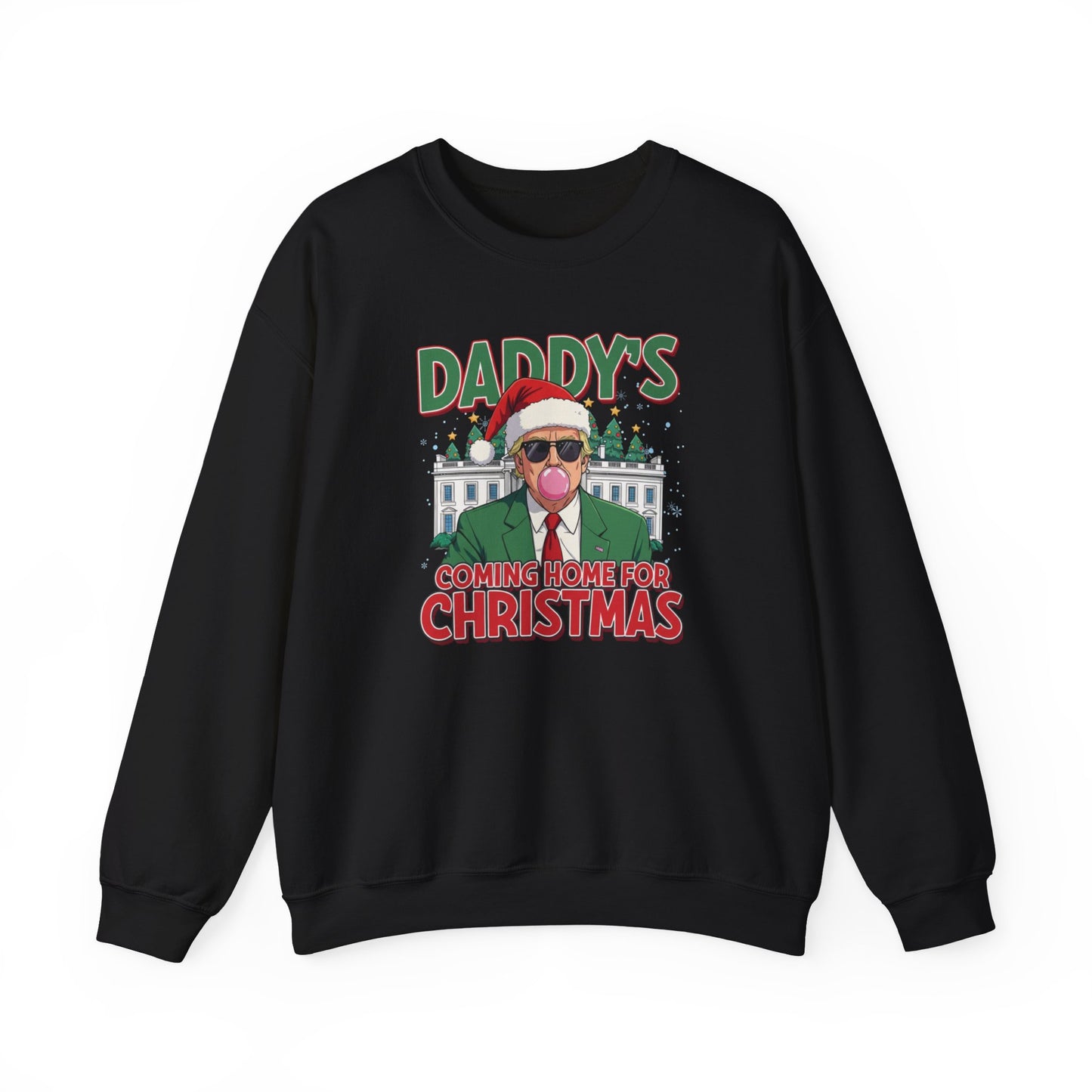 Daddy's Coming Home for Christmas Crewneck Sweater — Trump Holiday Design