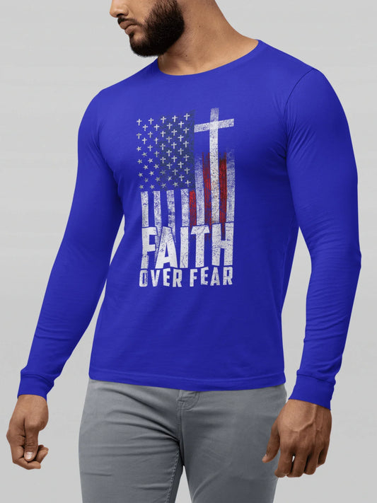 Faith Over Fear Long Sleeve Tee — Flag & Cross Shirt - LiberTees for All