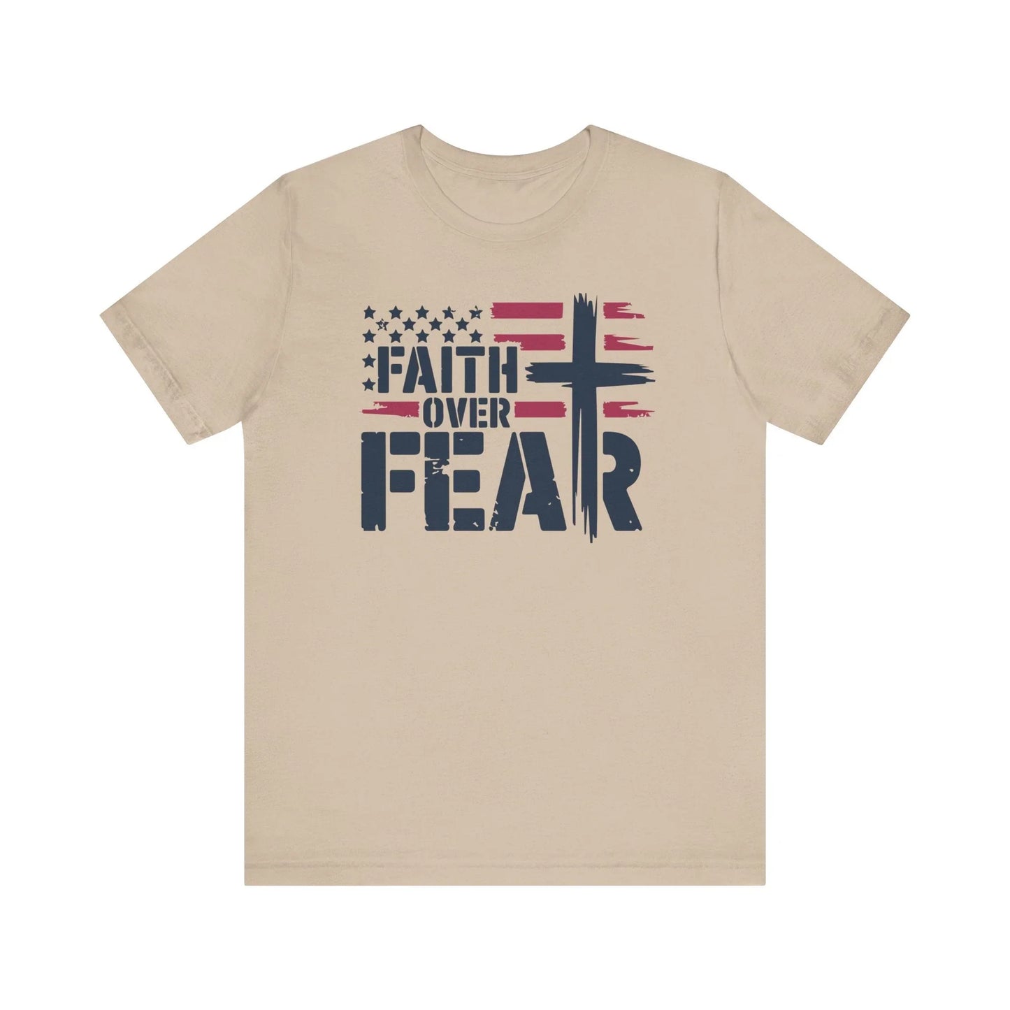 Faith Over Fear T-Shirt - Unisex Tee for Bold Americans - LiberTees for All