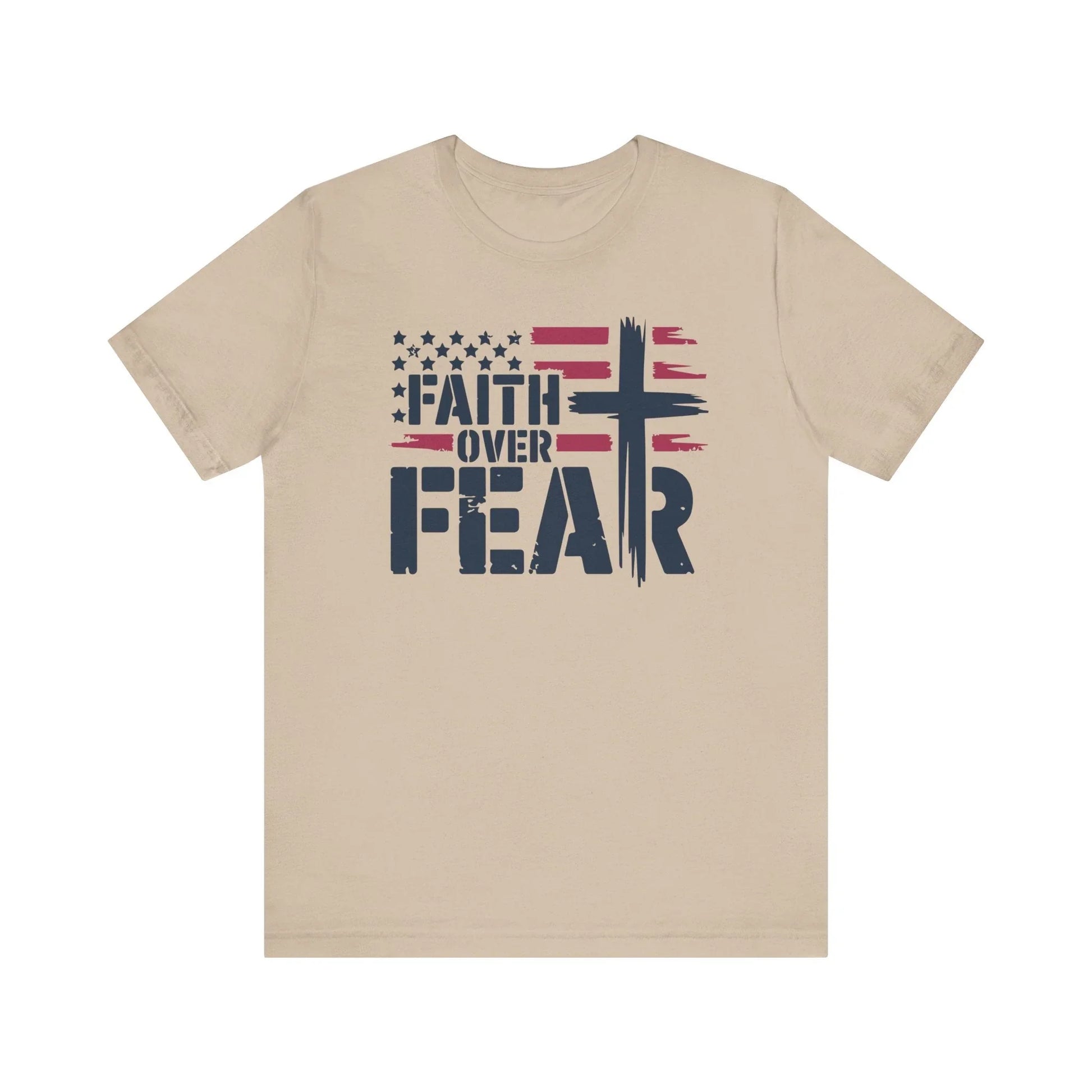 Faith Over Fear T-Shirt - Unisex Tee for Bold Americans - LiberTees for All
