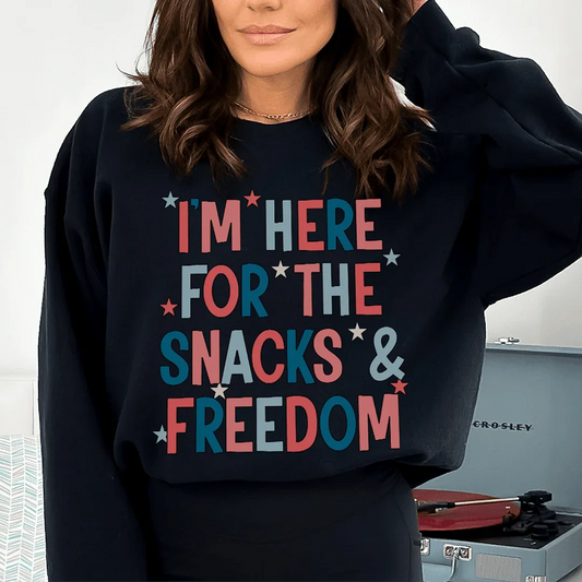 I'm Here For The Snacks And Freedom - LiberTees for All