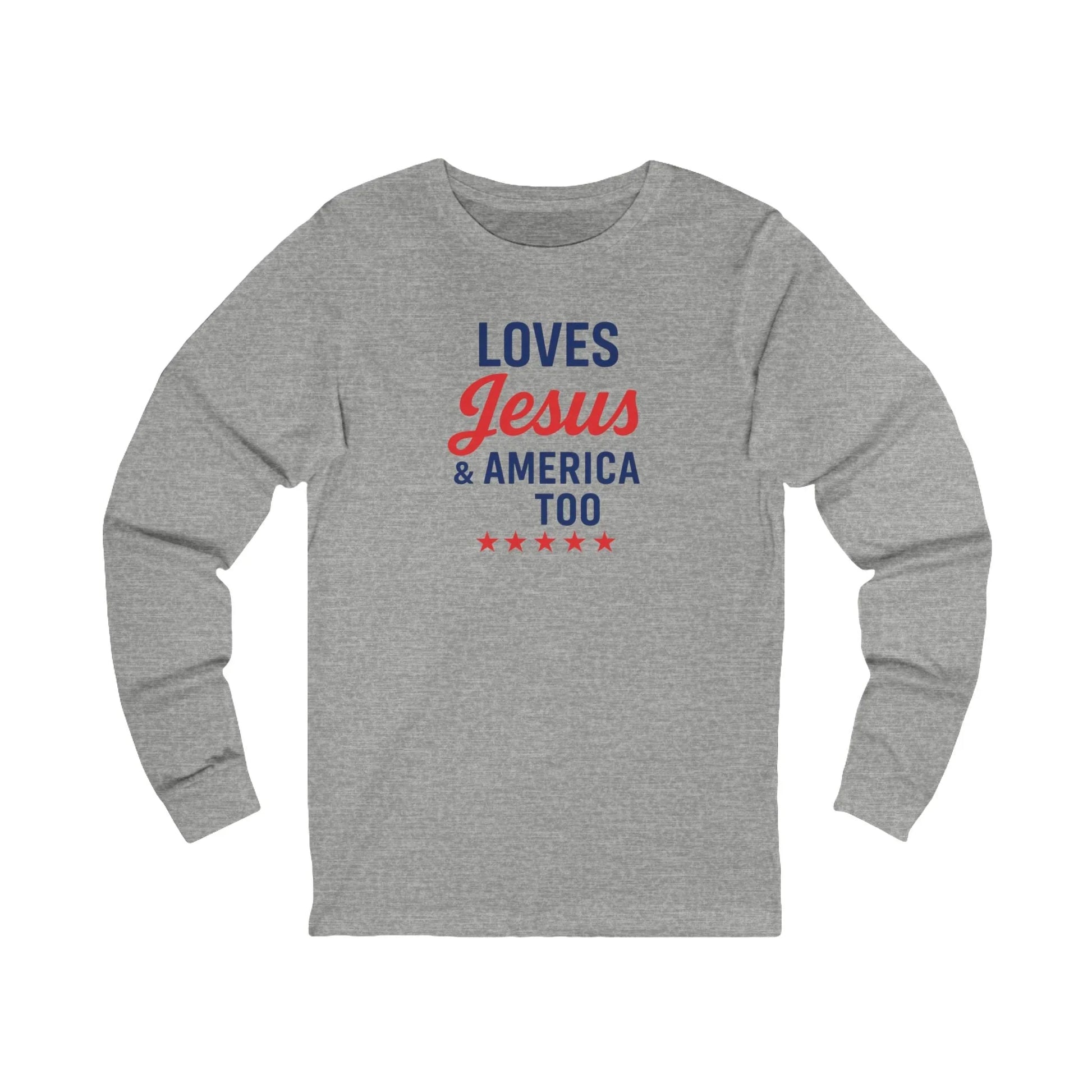 "Loves Jesus & America Too" Long Sleeve Tee - LiberTees for All