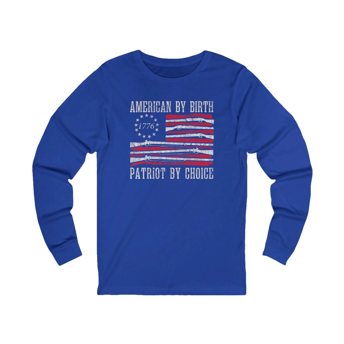 Patriot by Choice "American by Birth" Long Sleeve Tee - LiberTees for All