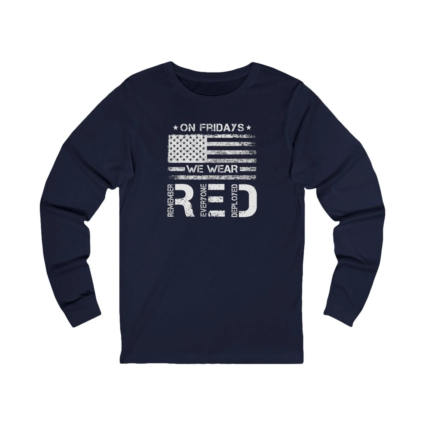Remember Everyone Deployed "On Fridays We Wear Red" Long Sleeve Tee - LiberTees for All