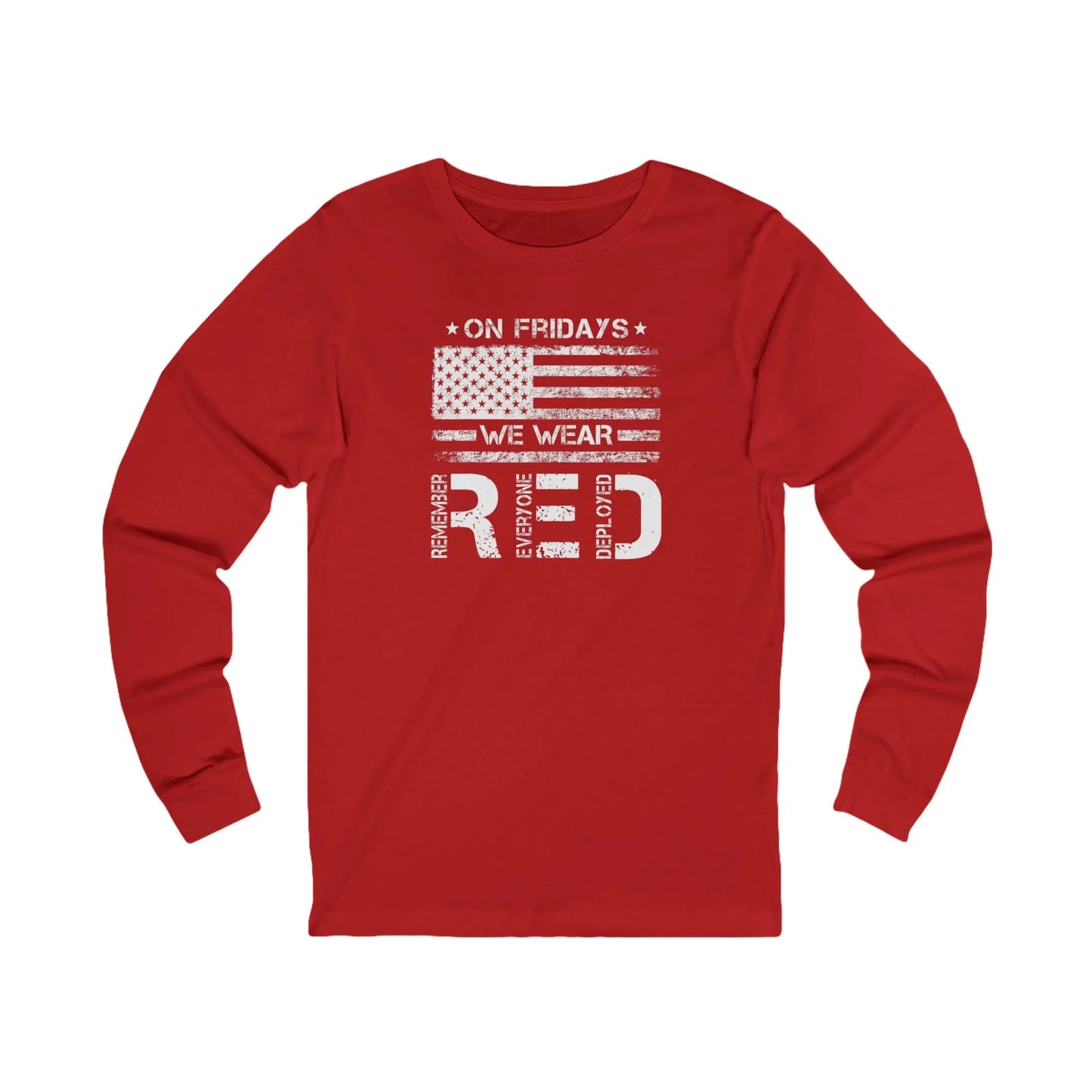 Remember Everyone Deployed "On Fridays We Wear Red" Long Sleeve Tee - LiberTees for All