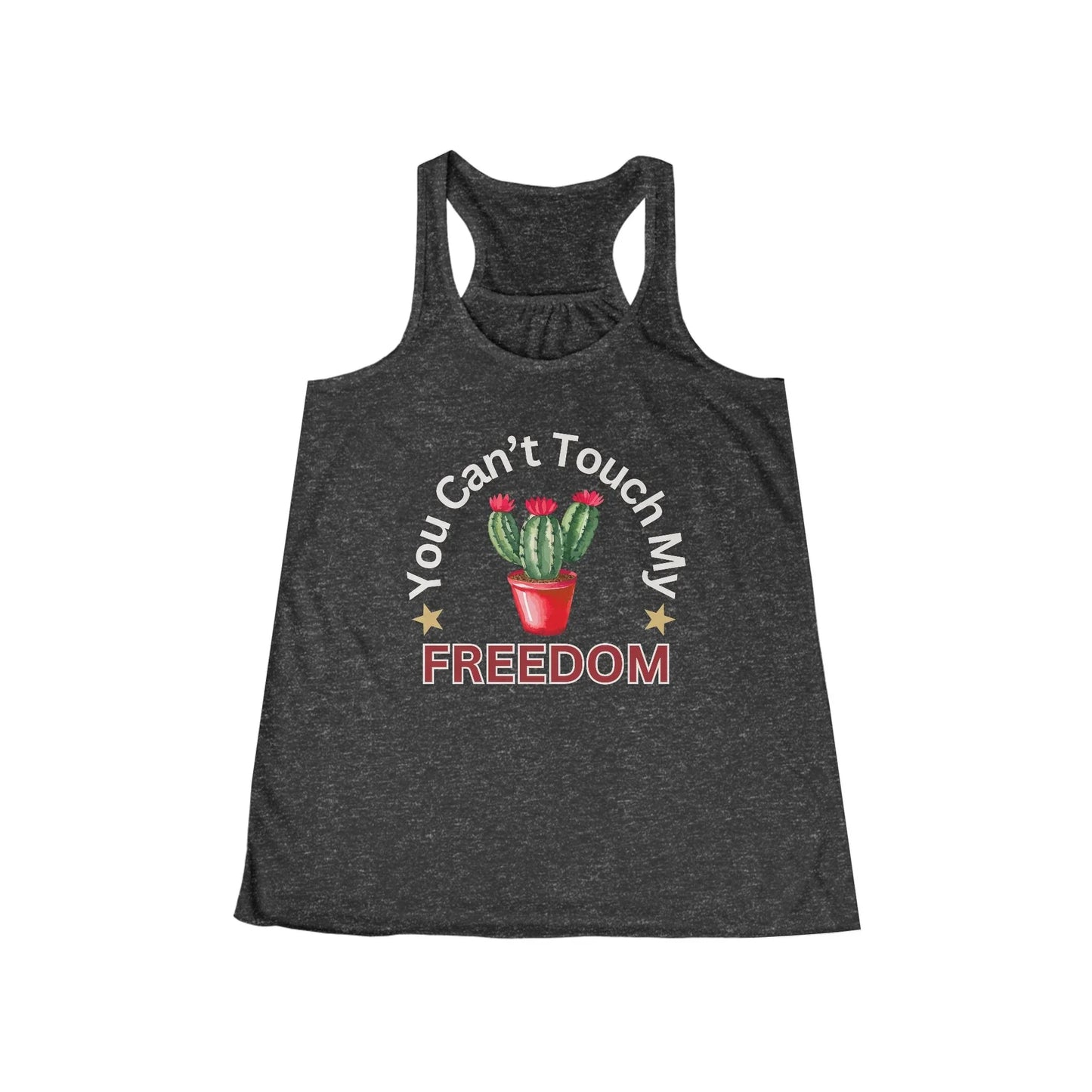 You Can't Touch My Freedom Cactus Tank Top - LiberTees for All